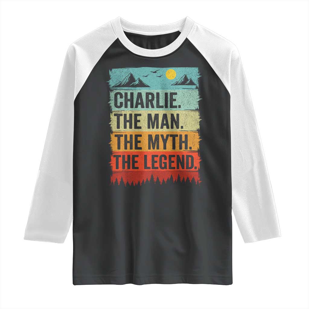 Charlie The Man The Myth The Legend Raglan Shirt Retro Vintage - Wonder Print Shop