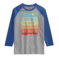 Charlie The Man The Myth The Legend Raglan Shirt Retro Vintage - Wonder Print Shop