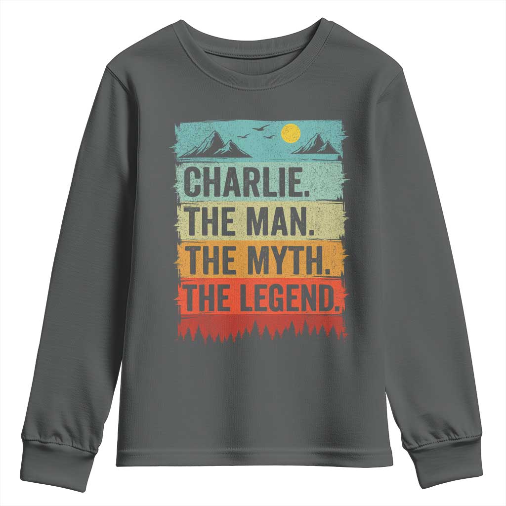 Charlie The Man The Myth The Legend Youth Sweatshirt Retro Vintage - Wonder Print Shop