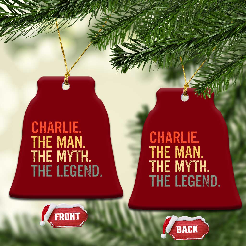 Retro Charlie The Man The Myth The Legend Ceramic Ornament - Wonder Print Shop
