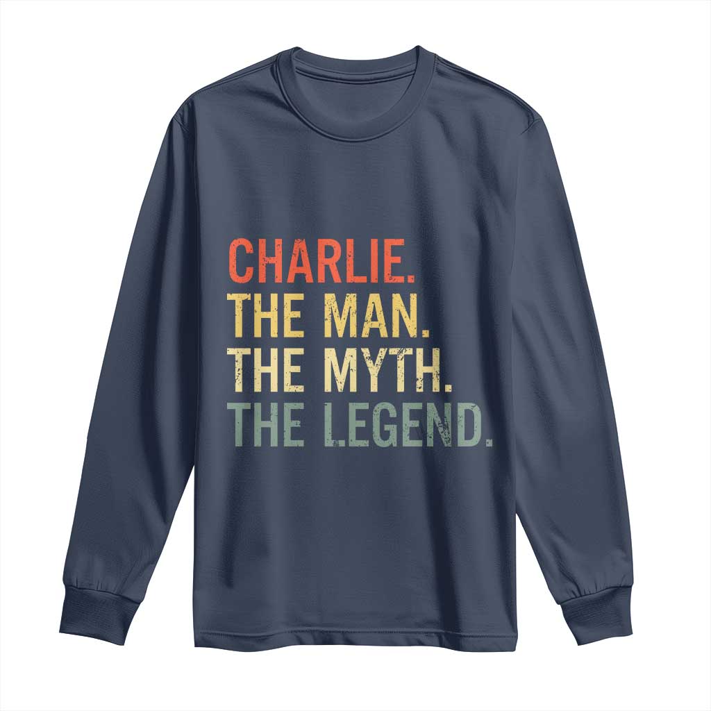 Retro Charlie The Man The Myth The Legend Long Sleeve Shirt - Wonder Print Shop