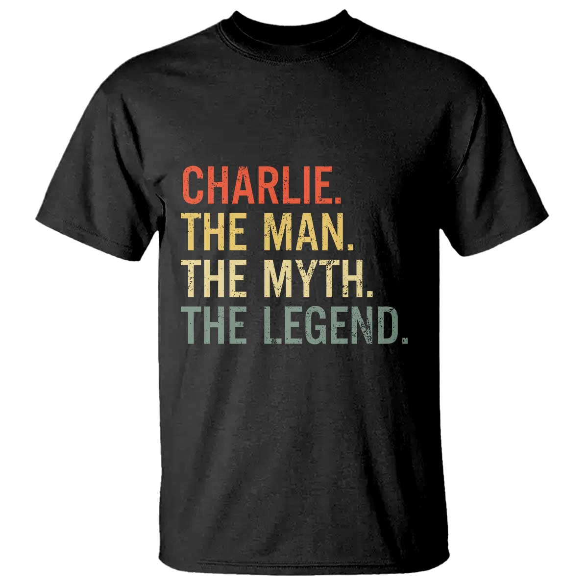 Retro Charlie The Man The Myth The Legend T Shirt - Wonder Print Shop