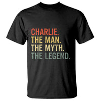Retro Charlie The Man The Myth The Legend T Shirt - Wonder Print Shop
