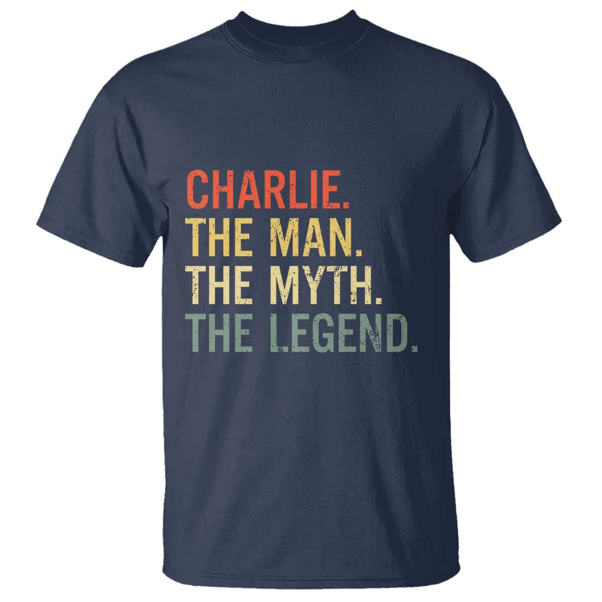 Retro Charlie The Man The Myth The Legend T Shirt - Wonder Print Shop