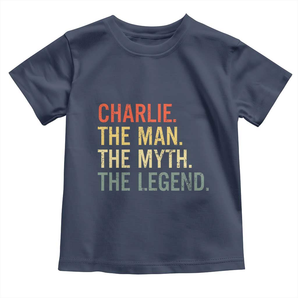 Retro Charlie The Man The Myth The Legend Toddler T Shirt - Wonder Print Shop