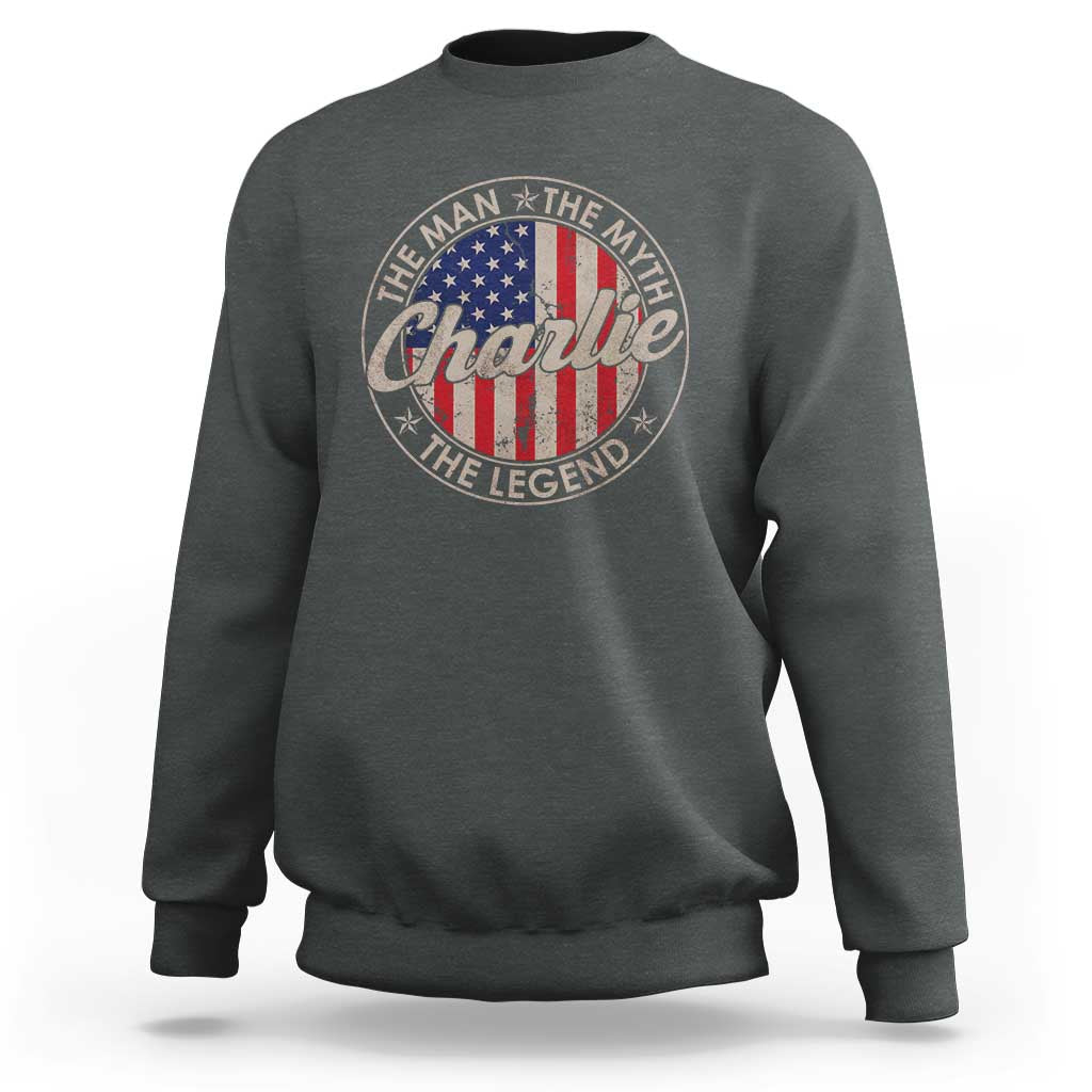 Charlie The Man The Myth The Legend Sweatshirt Retro Vintage American Flag - Wonder Print Shop