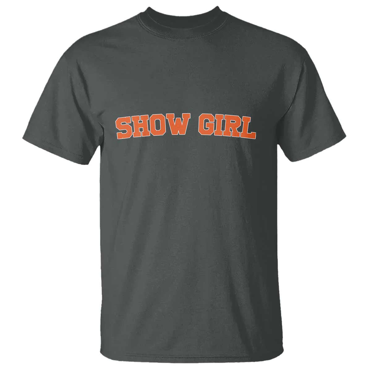Showgirl T Shirt Retro Vintage Varsity Sports Orange Text - Wonder Print Shop