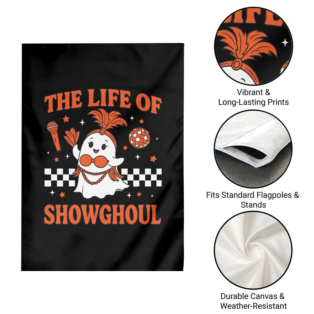 Funny Halloween Costume Showgirl Garden Flag The Life of A Showghoul Cute Ghost - Wonder Print Shop