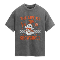 Funny Halloween Costume Showgirl Washed Cotton T-Shirt The Life of A Showghoul Cute Ghost