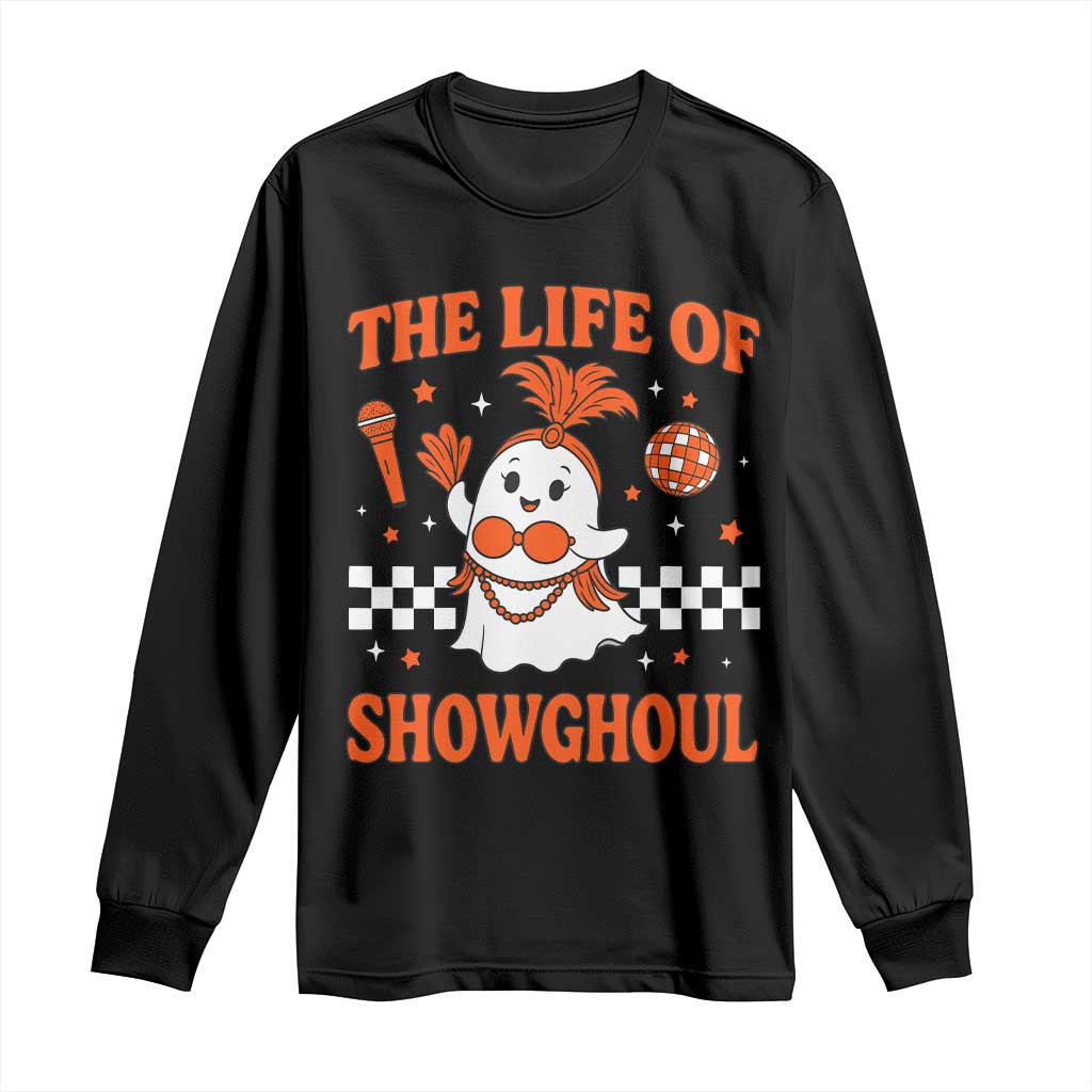 Funny Halloween Costume Showgirl Long Sleeve Shirt The Life of A Showghoul Cute Ghost - Wonder Print Shop