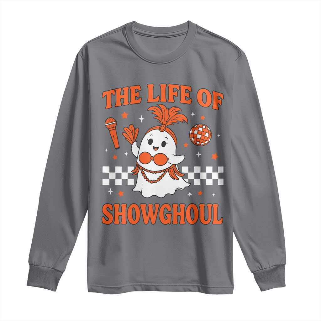 Funny Halloween Costume Showgirl Long Sleeve Shirt The Life of A Showghoul Cute Ghost - Wonder Print Shop