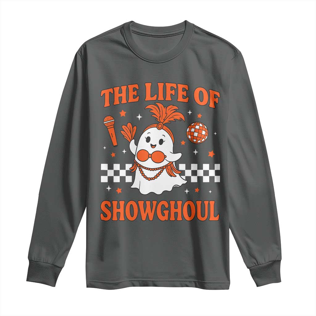Funny Halloween Costume Showgirl Long Sleeve Shirt The Life of A Showghoul Cute Ghost - Wonder Print Shop