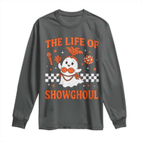 Funny Halloween Costume Showgirl Long Sleeve Shirt The Life of A Showghoul Cute Ghost - Wonder Print Shop