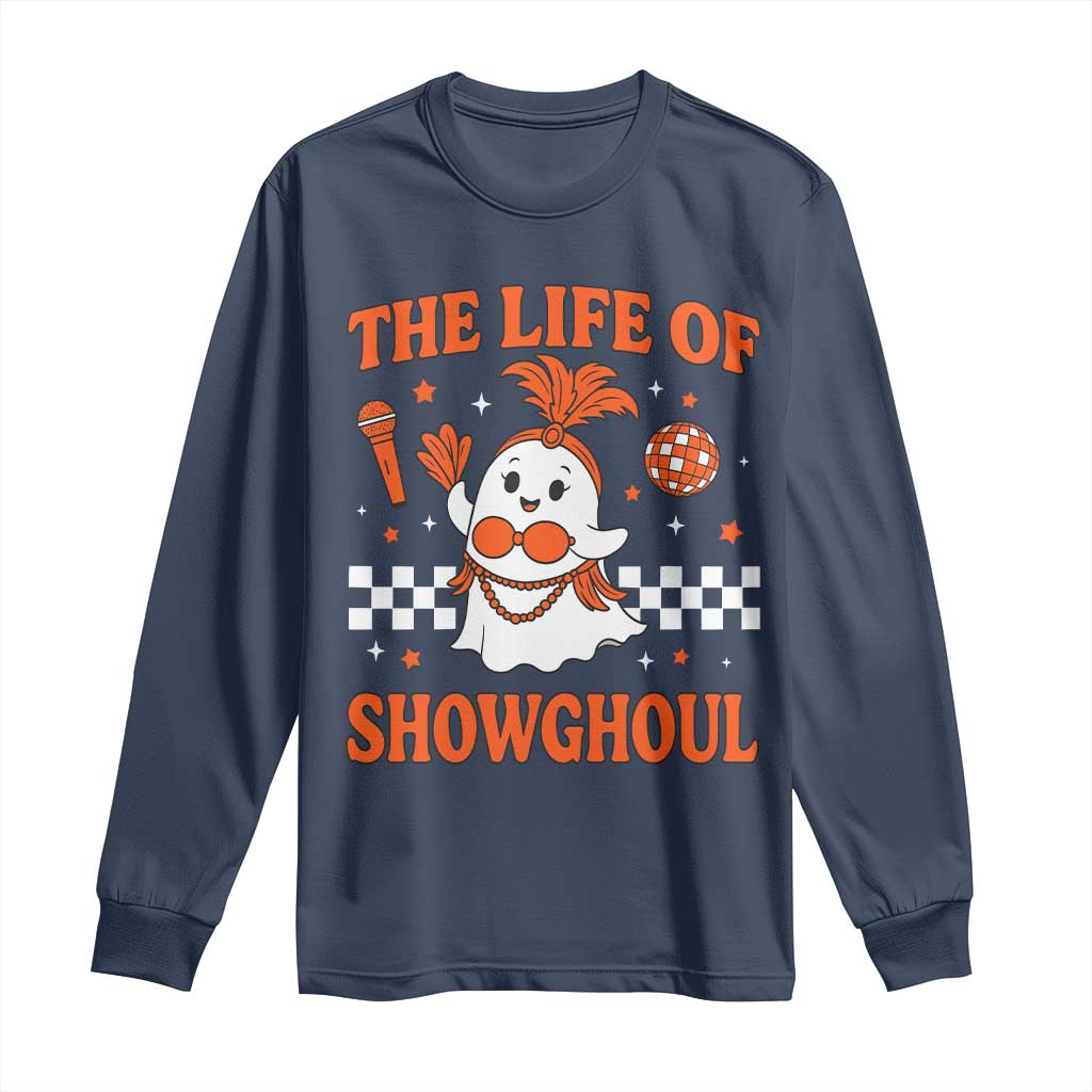 Funny Halloween Costume Showgirl Long Sleeve Shirt The Life of A Showghoul Cute Ghost - Wonder Print Shop