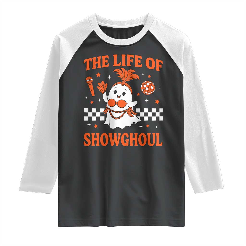 Funny Halloween Costume Showgirl Raglan Shirt The Life of A Showghoul Cute Ghost - Wonder Print Shop