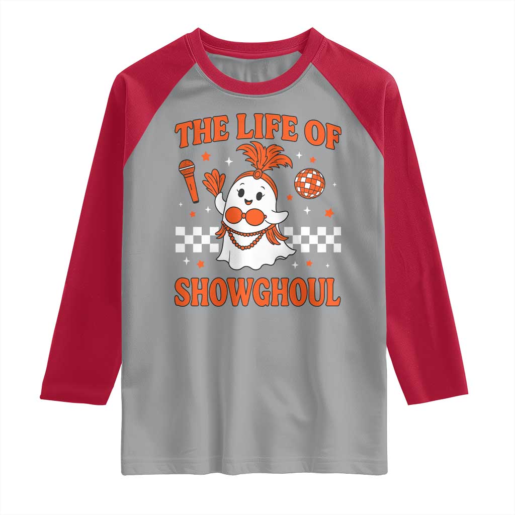 Funny Halloween Costume Showgirl Raglan Shirt The Life of A Showghoul Cute Ghost - Wonder Print Shop