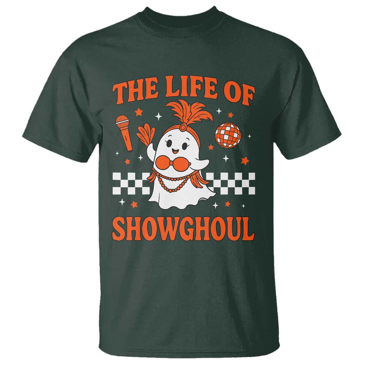 Funny Halloween Costume Showgirl T Shirt The Life of A Showghoul Cute Ghost - Wonder Print Shop