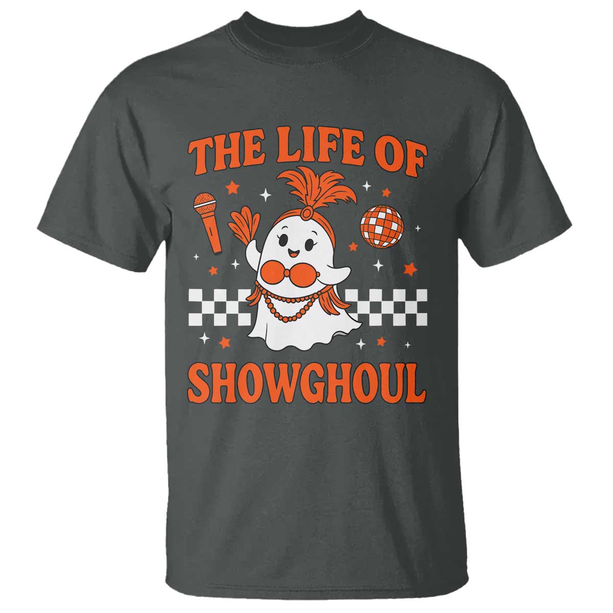 Funny Halloween Costume Showgirl T Shirt The Life of A Showghoul Cute Ghost - Wonder Print Shop