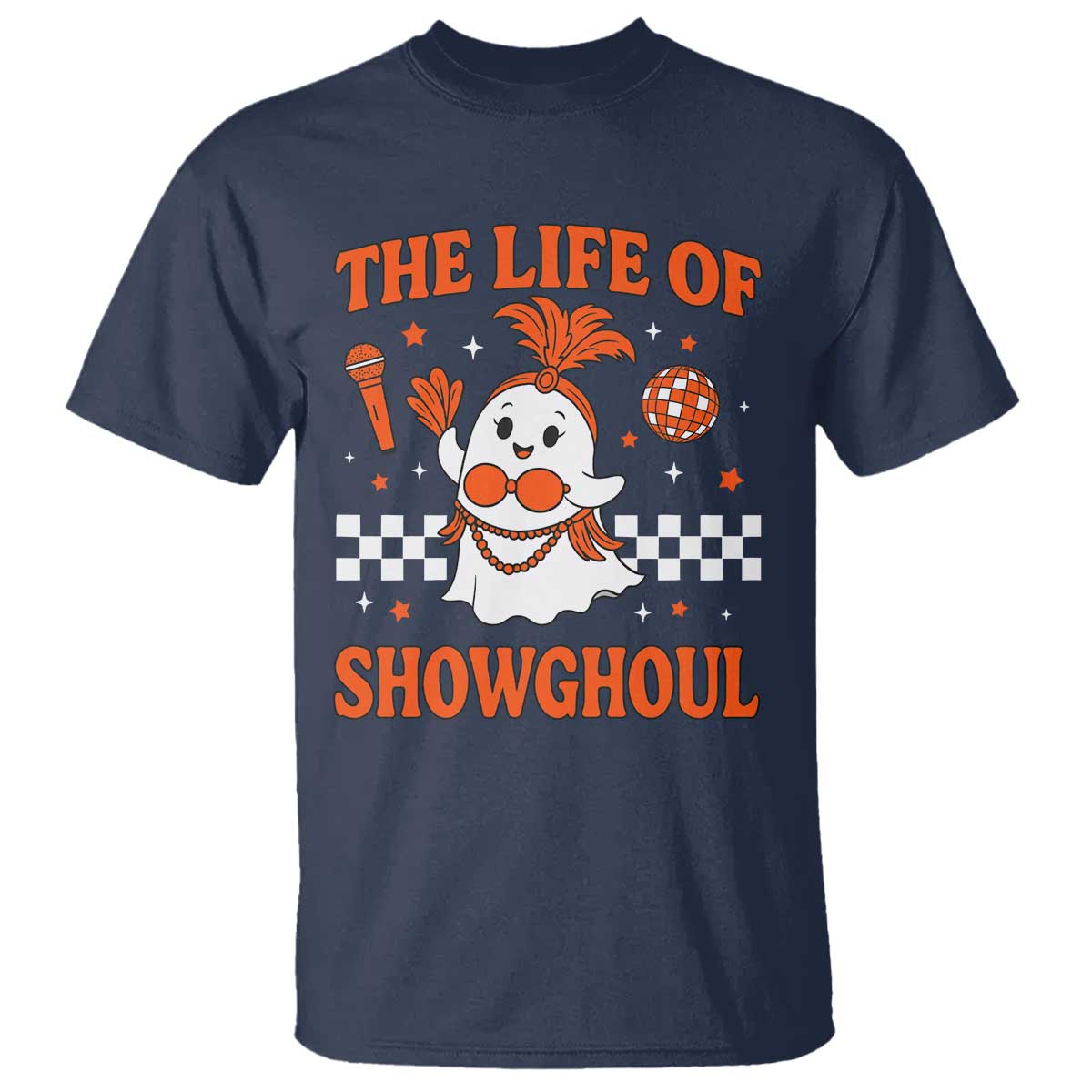 Funny Halloween Costume Showgirl T Shirt The Life of A Showghoul Cute Ghost - Wonder Print Shop