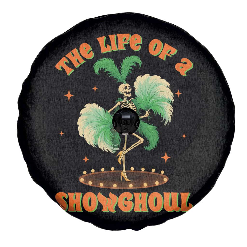 Funny Halloween Costume Showgirl Spare Tire Cover The Life of A Showghoul Slay Skeleton Girl - Wonder Print Shop