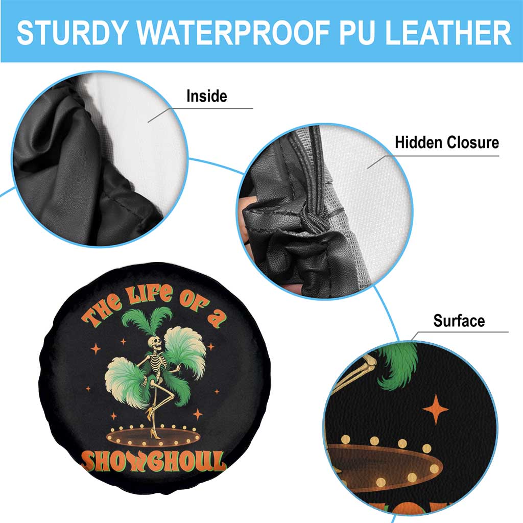 Funny Halloween Costume Showgirl Spare Tire Cover The Life of A Showghoul Slay Skeleton Girl - Wonder Print Shop