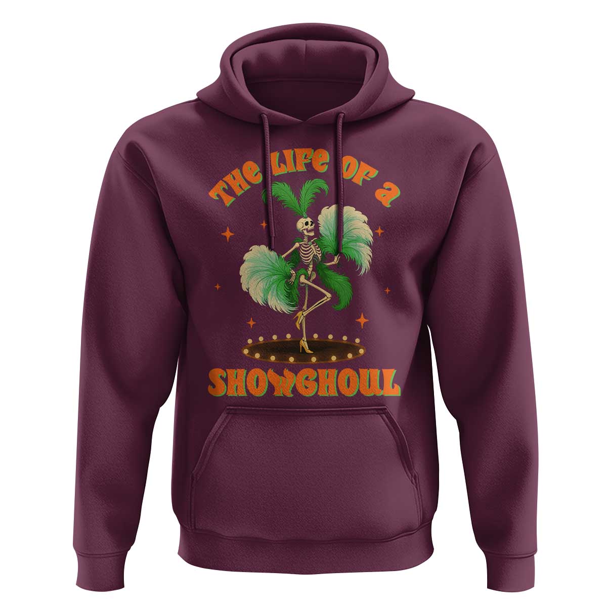 Funny Halloween Costume Showgirl Hoodie The Life of A Showghoul Slay Skeleton Girl - Wonder Print Shop