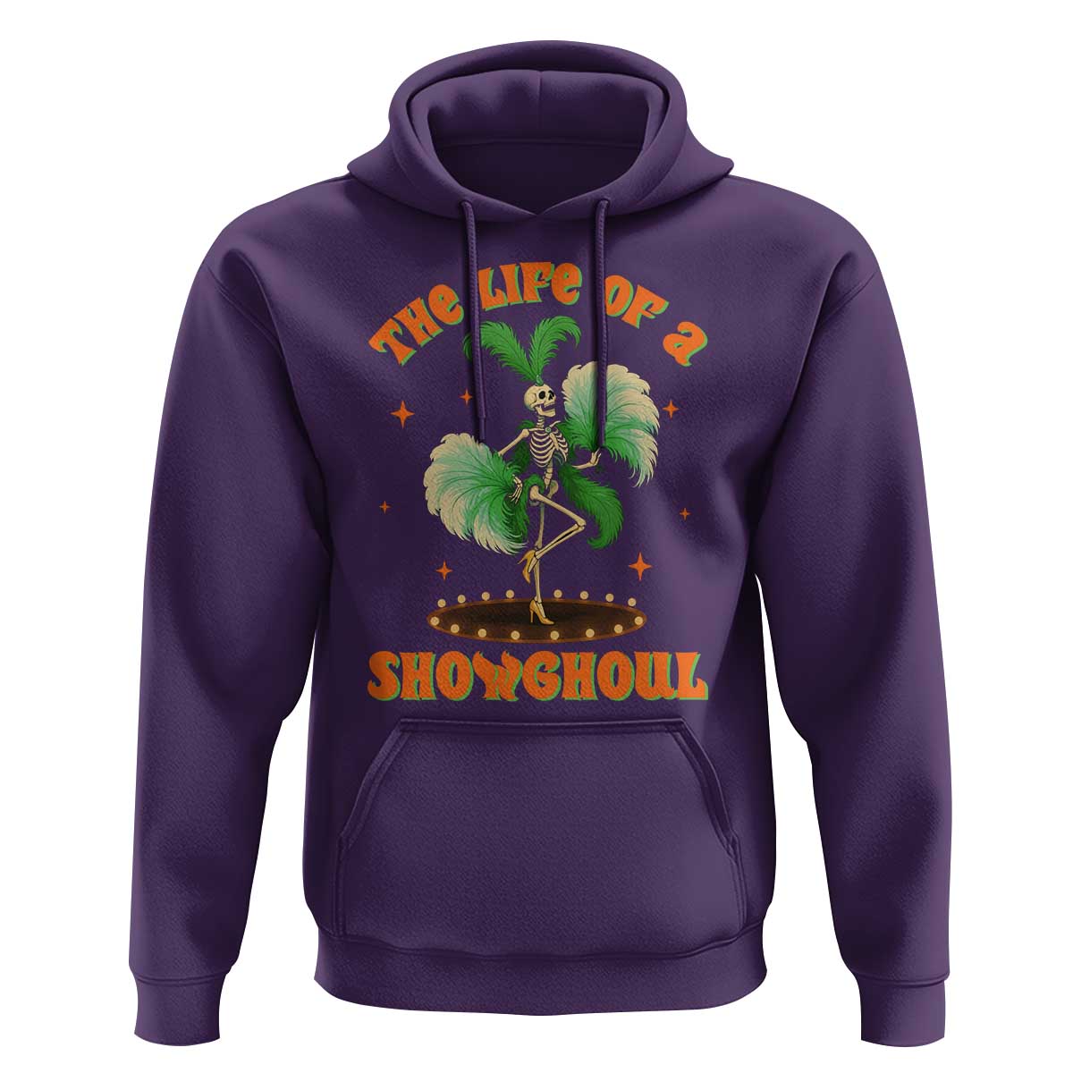 Funny Halloween Costume Showgirl Hoodie The Life of A Showghoul Slay Skeleton Girl - Wonder Print Shop