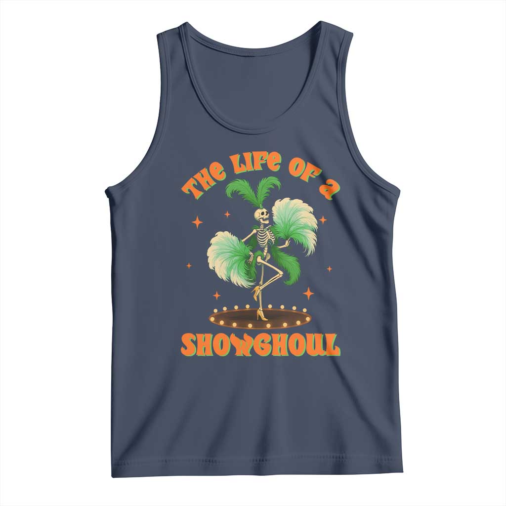 Funny Halloween Costume Showgirl Tank Top The Life of A Showghoul Slay Skeleton Girl - Wonder Print Shop
