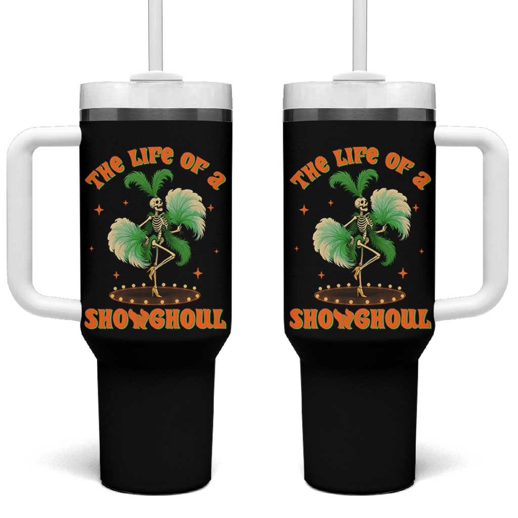 Funny Halloween Costume Showgirl Tumbler With Handle The Life of A Showghoul Slay Skeleton Girl - Wonder Print Shop
