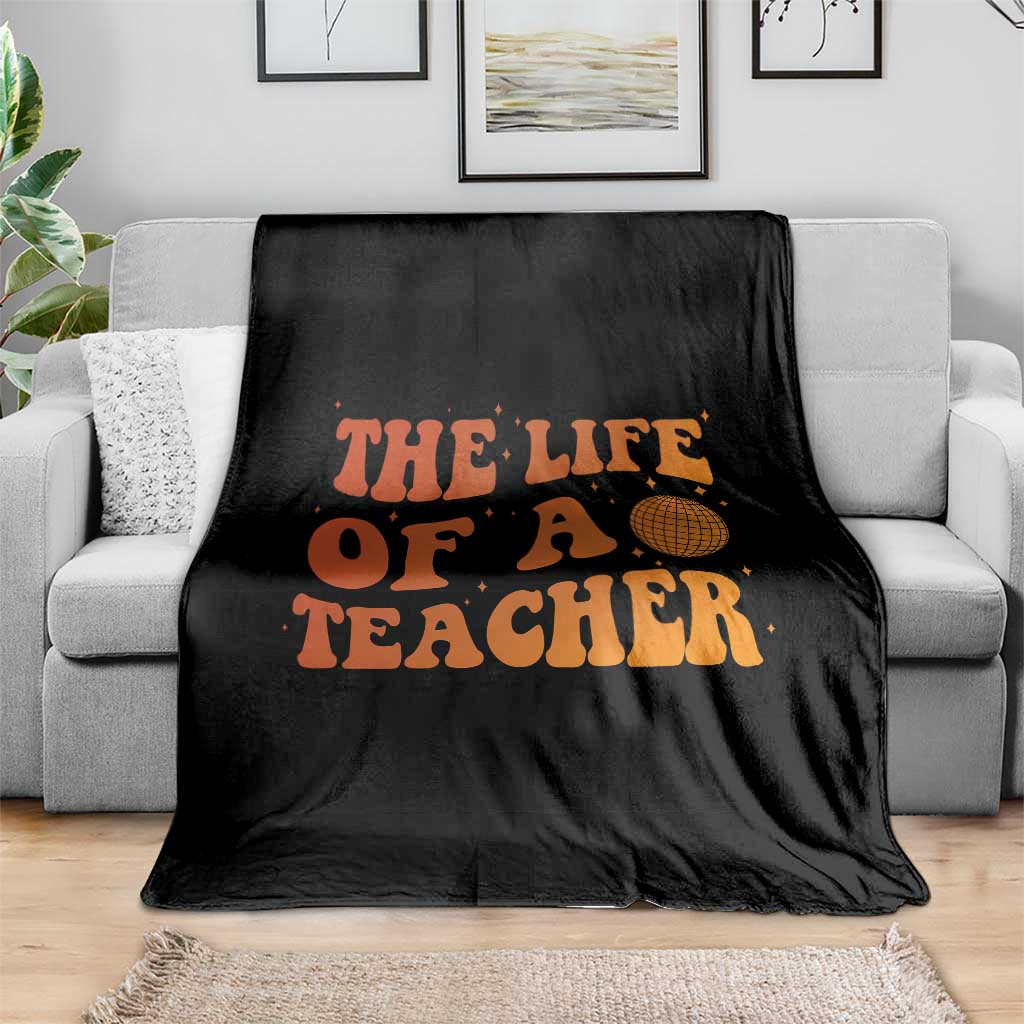 The Life Of A Teacher Throw Blanket In My Teacher Era Concert - Wonder Print Shop