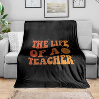 The Life Of A Teacher Throw Blanket In My Teacher Era Concert - Wonder Print Shop