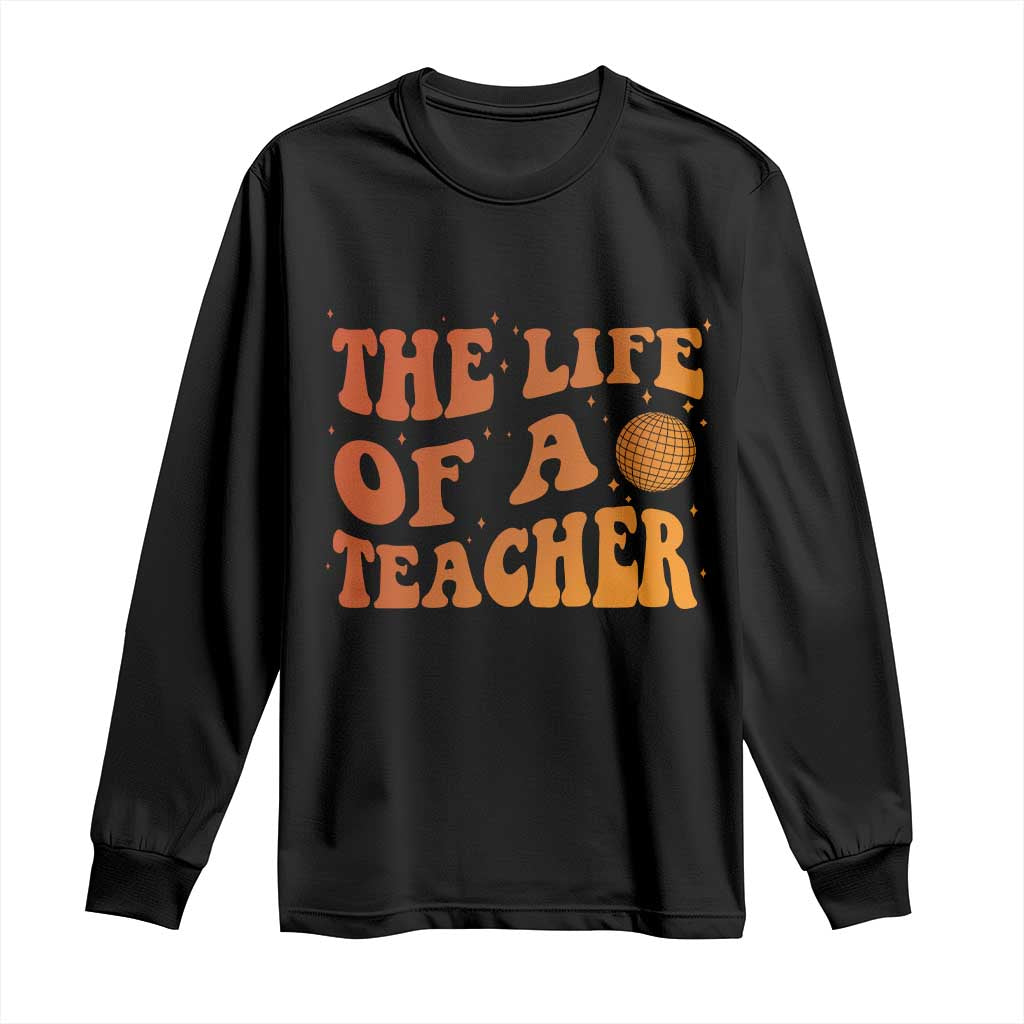 The Life Of A Teacher Long Sleeve Shirt In My Teacher Era Concert - Wonder Print Shop