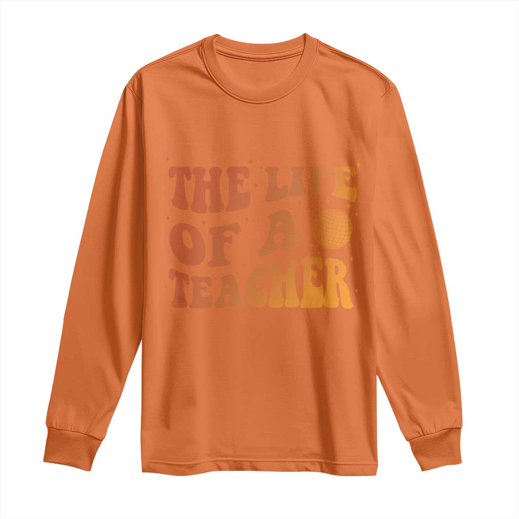 The Life Of A Teacher Long Sleeve Shirt In My Teacher Era Concert - Wonder Print Shop