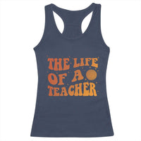 The Life Of A Teacher Racerback Tank Top In My Teacher Era Concert - Wonder Print Shop