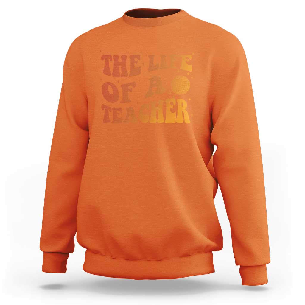 The Life Of A Teacher Sweatshirt In My Teacher Era Concert - Wonder Print Shop