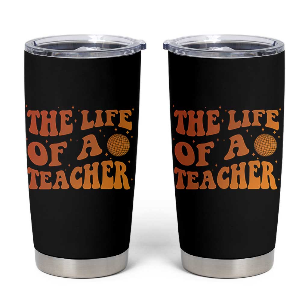 The Life Of A Teacher Tumbler Cup In My Teacher Era Concert - Wonder Print Shop
