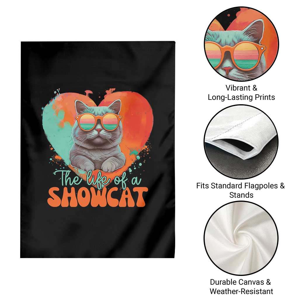 The Life Of A Showcat Garden Flag Funny Cat Showgirl Era Heart Shape - Wonder Print Shop