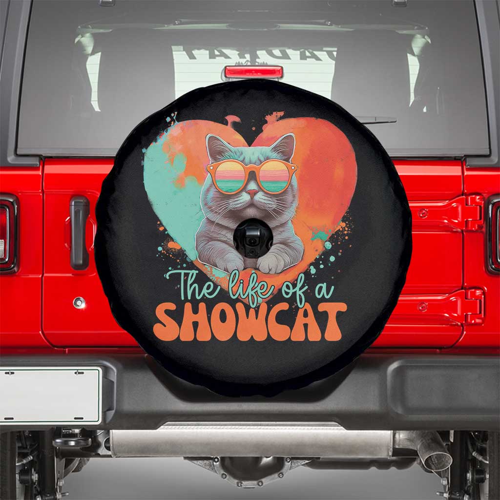 The Life Of A Showcat Spare Tire Cover Funny Cat Showgirl Era Heart Shape - Wonder Print Shop