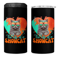 The Life Of A Showcat 4 in 1 Can Cooler Tumbler Funny Cat Showgirl Era Heart Shape - Wonder Print Shop