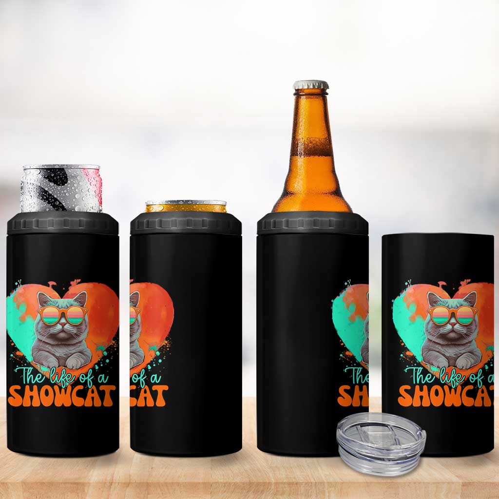 The Life Of A Showcat 4 in 1 Can Cooler Tumbler Funny Cat Showgirl Era Heart Shape - Wonder Print Shop