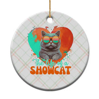 The Life Of A Showcat Ceramic Ornament Funny Cat Showgirl Era Heart Shape - Wonder Print Shop