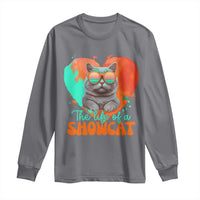 The Life Of A Showcat Long Sleeve Shirt Funny Cat Showgirl Era Heart Shape - Wonder Print Shop