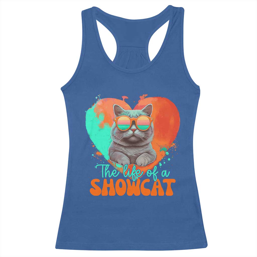 The Life Of A Showcat Racerback Tank Top Funny Cat Showgirl Era Heart Shape - Wonder Print Shop