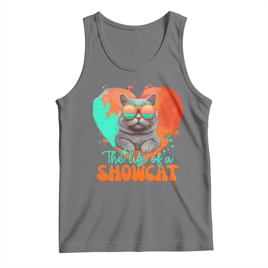 The Life Of A Showcat Tank Top Funny Cat Showgirl Era Heart Shape - Wonder Print Shop