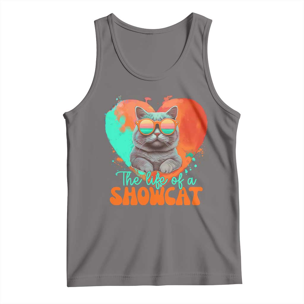 The Life Of A Showcat Tank Top Funny Cat Showgirl Era Heart Shape - Wonder Print Shop