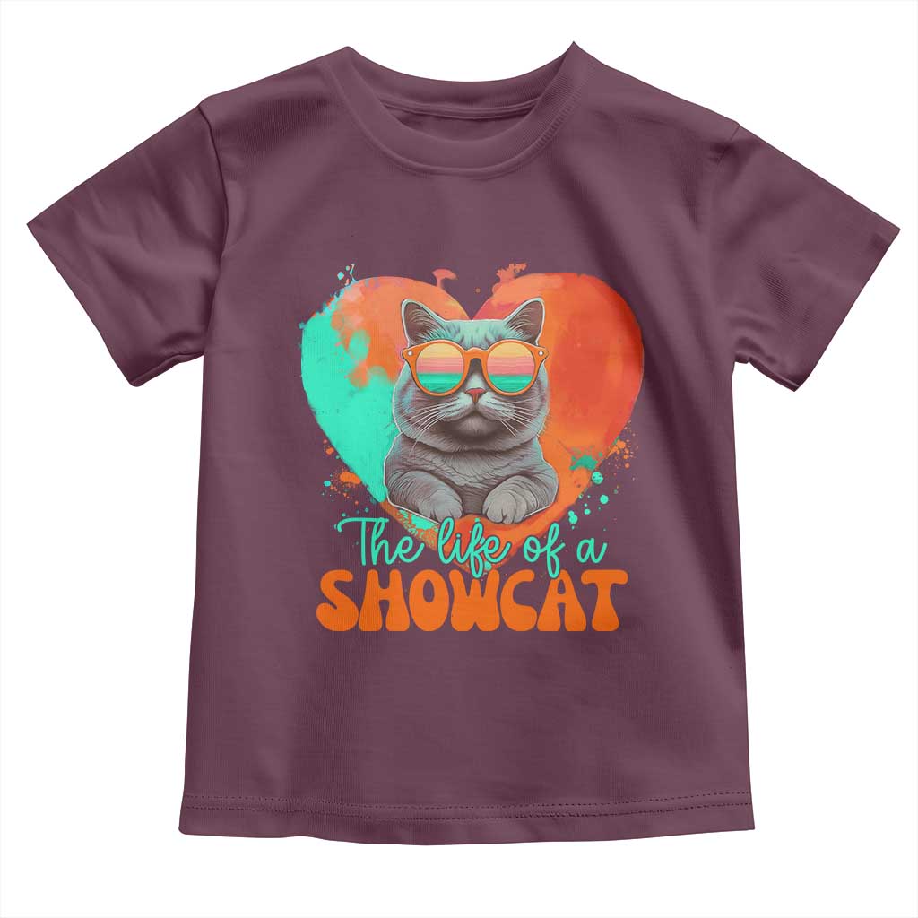 The Life Of A Showcat Toddler T Shirt Funny Cat Showgirl Era Heart Shape - Wonder Print Shop