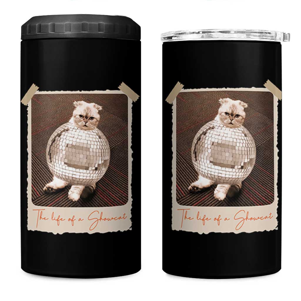 The Life Of A Showcat 4 in 1 Can Cooler Tumbler Funny Vintage Photo Cat Era - Wonder Print Shop