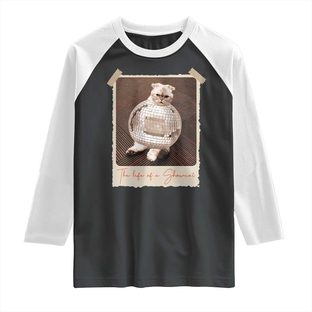 The Life Of A Showcat Raglan Shirt Funny Vintage Photo Cat Era - Wonder Print Shop