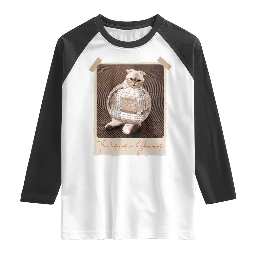 The Life Of A Showcat Raglan Shirt Funny Vintage Photo Cat Era - Wonder Print Shop