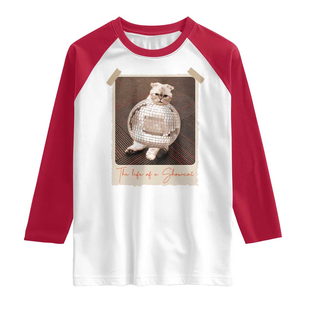 The Life Of A Showcat Raglan Shirt Funny Vintage Photo Cat Era - Wonder Print Shop